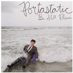 Portastatic - Be Still Please  CD